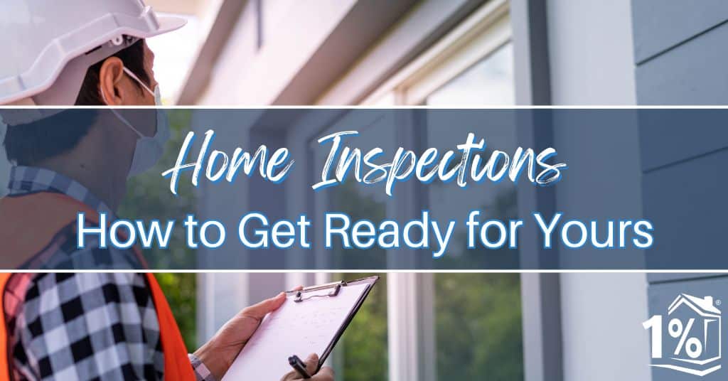 How to Get Ready for a Home Inspection?